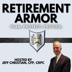 Retirement Armor with Jeff Christian