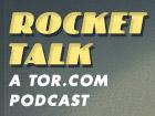 Rocket Talk Podcast - Reactor