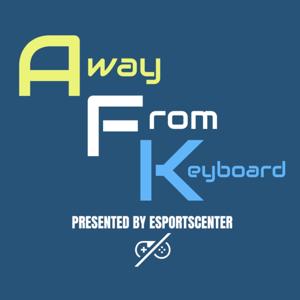 The AFK Podcast