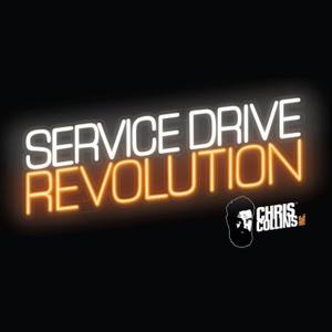 Service Drive Revolution with Chris Collins by Business Outlaws Network