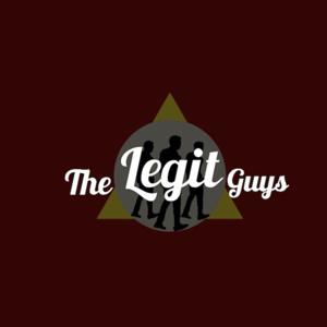 The Legit Guys