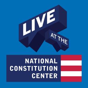 Live at the National Constitution Center by National Constitution Center