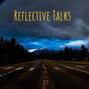 Reflective Talks
