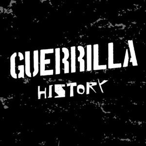Guerrilla History by Guerrilla History