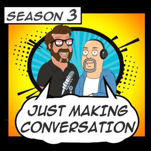 Just Making Conversation by James Skiffins and Malcolm Childs