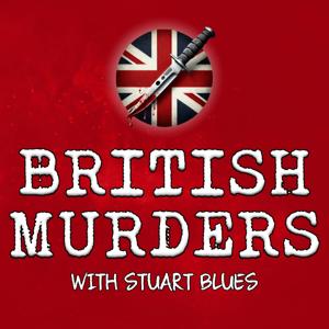 British Murders with Stuart Blues by Stuart Blues