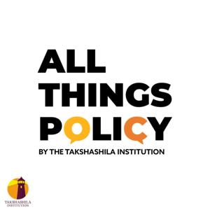 All Things Policy by Takshashila Institution