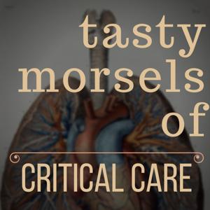 Tasty Morsels of Critical Care by Andy Neill