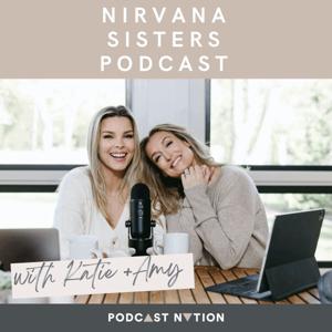 Nirvana Sisters by Amy Sherman + Katie Chandler
