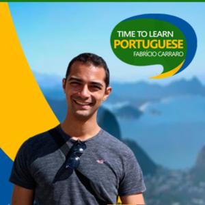 Time to Learn Portuguese Podcast by Fabricio Carraro