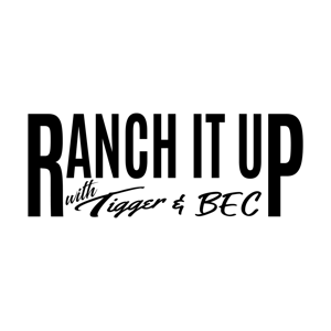 Ranch It Up Radio Show & Podcast by Jeff ”Tigger” Erhardt