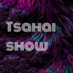 Tsahai show
