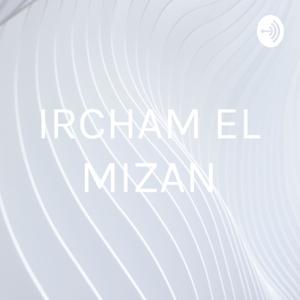 IRCHAM EL MIZAN