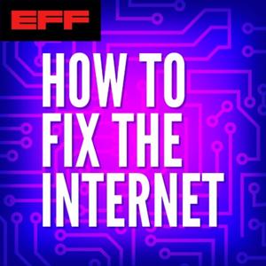 How to Fix the Internet by Electronic Frontier Foundation (EFF)