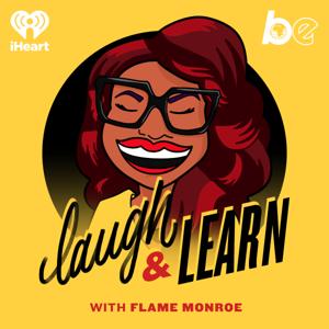 Laugh & Learn by The Black Effect and iHeartPodcasts