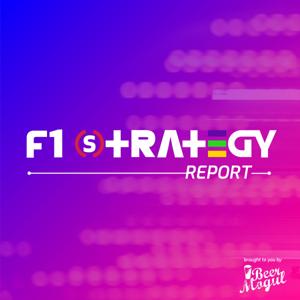 The F1 Strategy Report by Beermogul Podcasts