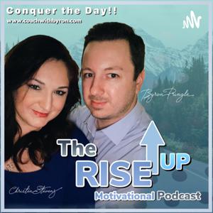 The Rise UP Motivational Podcast