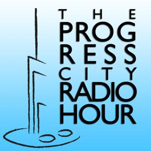 The Progress City Radio Hour by Progress City, U.S.A.