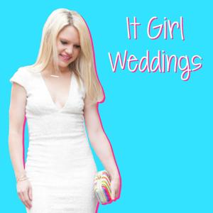 It Girl Weddings by Caitlin Hartley: Wedding Podcaster and Blogger