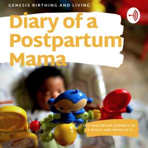 Diary of A Postpartum Mama