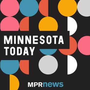 Minnesota Today by Minnesota Public Radio