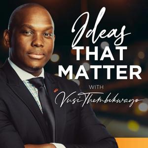 VT Podcast “Ideas That Matter” by Africa Podcast Network