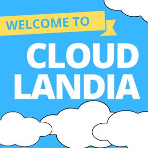 Welcome to Cloudlandia by Dean Jackson and Dan Sullivan