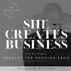 She Creates Business | A Podcast for Wedding Pros by Kinsey Roberts