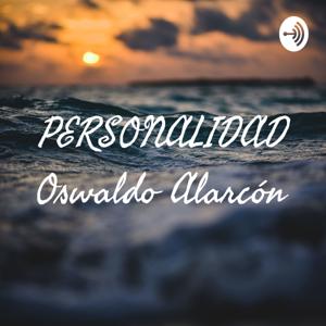 PERSONALIDAD Oswaldo Alarcón