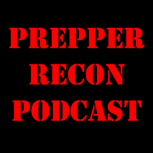 The Prepper Recon Podcast