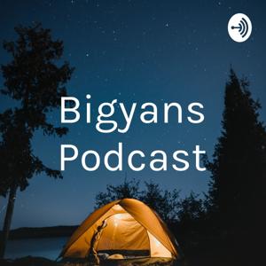 Bigyans Podcast