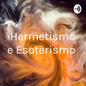 Hermetismo e Esoterismo