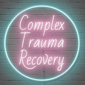 Complex Trauma Recovery by Kina Penelope