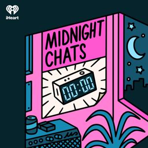 Midnight Chats by iHeartPodcasts