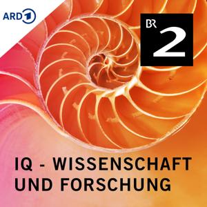 IQ - Wissenschaft und Forschung by Bayerischer Rundfunk