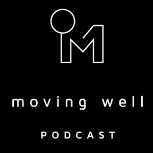 Moving Well Podcast