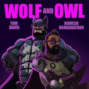 Wolf and Owl by Shiny Ranga / Keep It Light Media