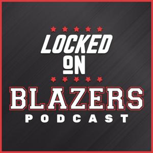 Locked On Blazers – Daily Podcast On The Portland Trail Blazers by Locked On Podcast Network, Mike Richman
