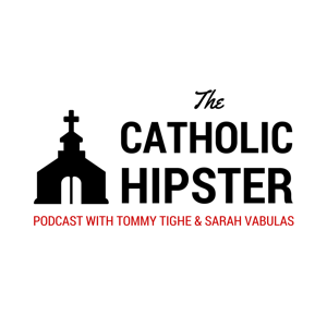 The Catholic Hipster Podcast