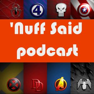 Nuff Said: The Marvel Podcast