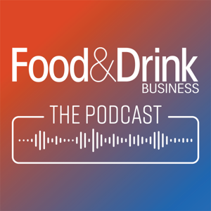 The Food & Drink Business Podcast