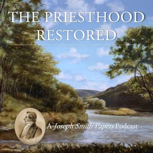 The Priesthood Restored by The Church of Jesus Christ of Latter-day Saints