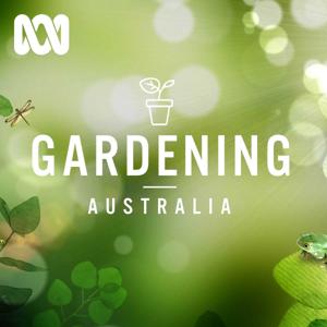Gardening Australia by ABC Radio