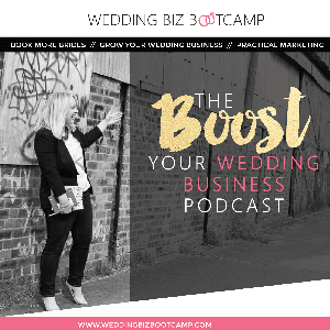 Boost Your Wedding Business from Wedding Biz Bootcamp