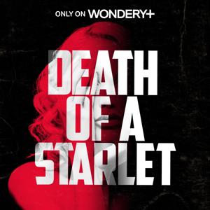 Death of a Starlet by Wondery