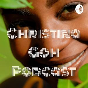 Christina Goh Podcast
