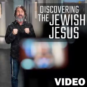Discovering The Jewish Jesus Video Podcast