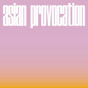 Asian Provocation