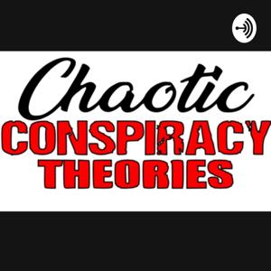 Chaotic Conspiracy Theories