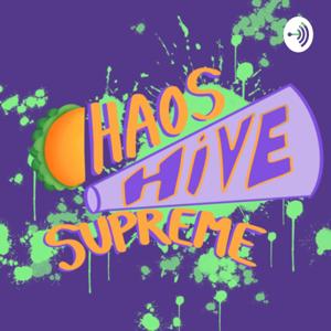 Chaos Hive Supreme